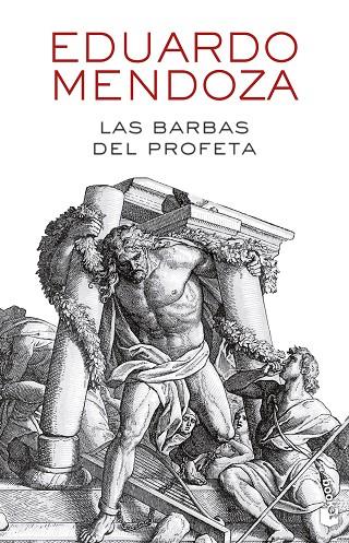 Las barbas del profeta | 9788432239588 | Mendoza, Eduardo | Librería Castillón - Comprar libros online Aragón, Barbastro