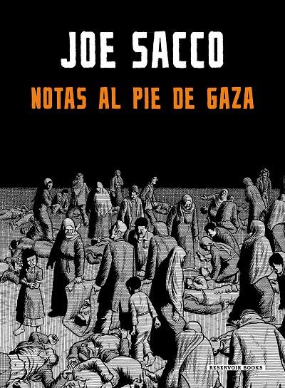 Notas al pie de Gaza | 9788417910792 | Joe Sacco | Librería Castillón - Comprar libros online Aragón, Barbastro