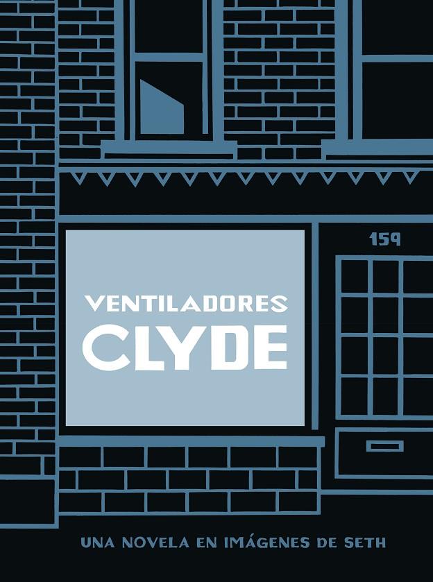 Ventiladores Clyde (Tapa Blanda) | 9788418347917 | Seth | Librería Castillón - Comprar libros online Aragón, Barbastro