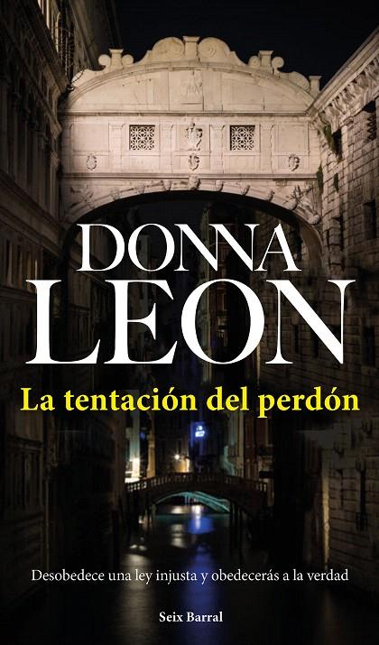 La tentación del perdón | 9788432233531 | Leon, Donna | Librería Castillón - Comprar libros online Aragón, Barbastro