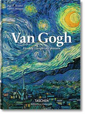 Van Gogh : La obra completa - pintura | 9783836557139 | Metzger, Rainer / Walther, Ingo F. | Librería Castillón - Comprar libros online Aragón, Barbastro