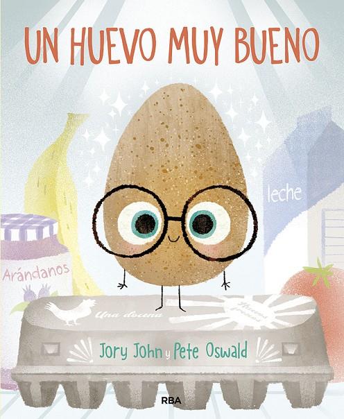 Un huevo muy bueno | 9788427218680 | JOHN, JORY | Librería Castillón - Comprar libros online Aragón, Barbastro