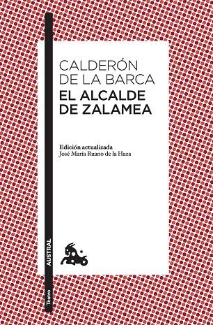 El alcalde de Zalamea | 9788467052534 | Calderón de la Barca, Pedro | Librería Castillón - Comprar libros online Aragón, Barbastro
