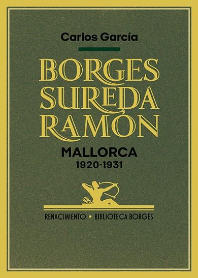 Borges, Sureda, Ramón | 9788419791122 | García, Carlos | Librería Castillón - Comprar libros online Aragón, Barbastro