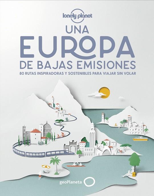 Una Europa de bajas emisiones | 9788408224587 | VV.AA. | Librería Castillón - Comprar libros online Aragón, Barbastro