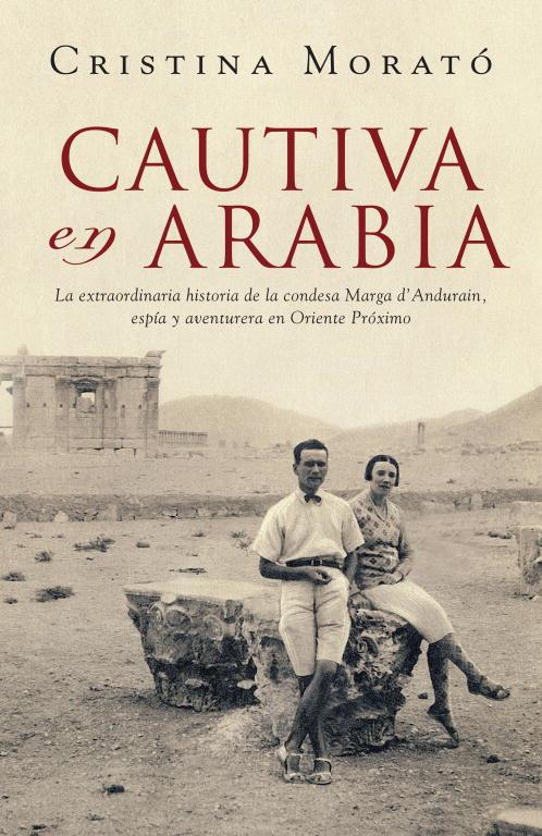 CAUTIVA EN ARABIA | 9788401305573 | MORATO, CRISTINA | Librería Castillón - Comprar libros online Aragón, Barbastro