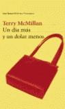 UN DIA MAS Y UN DOLAR MENOS | 9788432219856 | Terry McMillan | Librería Castillón - Comprar libros online Aragón, Barbastro