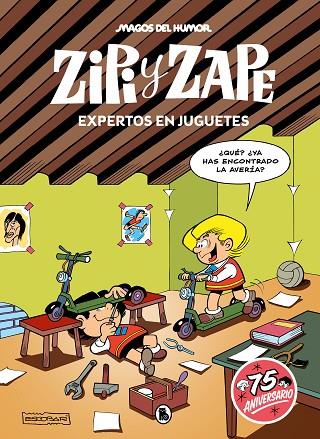Zipi y Zape. Expertos en juguetes (Magos del humor 219) | 9788402428752 | Escobar, Josep | Librería Castillón - Comprar libros online Aragón, Barbastro