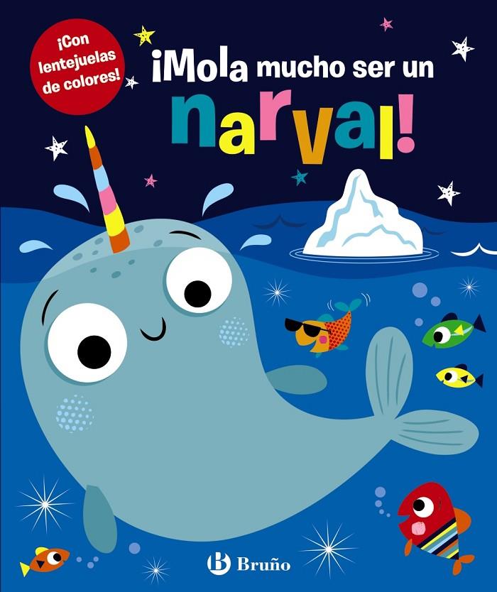 ¡Mola mucho ser un narval! | 9788469629314 | VV.AA. | Librería Castillón - Comprar libros online Aragón, Barbastro