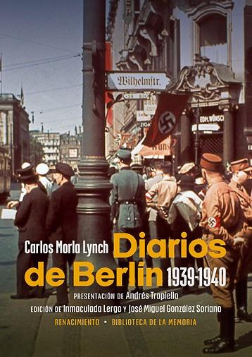 Diarios de Berlín (1939-1940) | 9788419791245 | Morla Lynch, Carlos | Librería Castillón - Comprar libros online Aragón, Barbastro