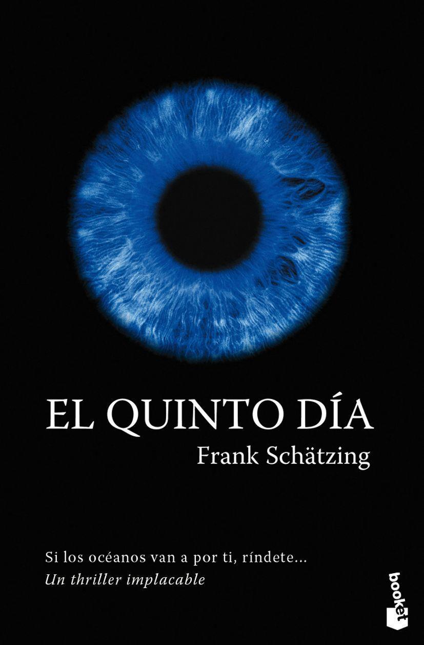 El quinto día | 9788408096252 | Schätzing, Frank | Librería Castillón - Comprar libros online Aragón, Barbastro