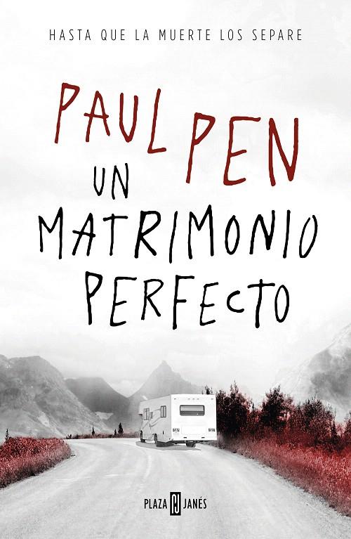 Un matrimonio perfecto | 9788401023125 | Pen, Paul | Librería Castillón - Comprar libros online Aragón, Barbastro