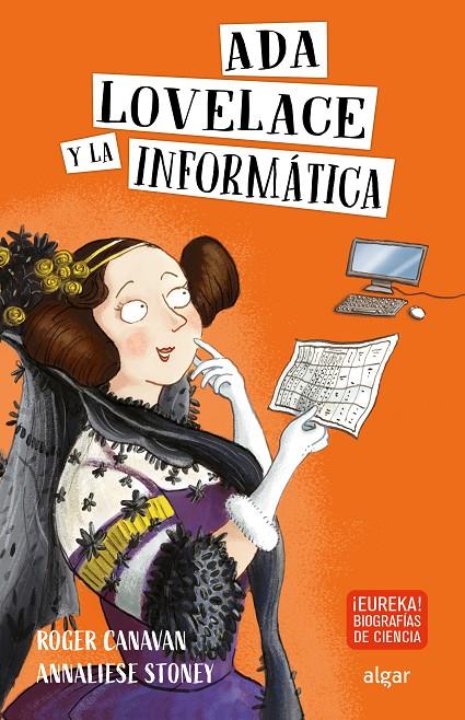 Ada Lovelace y la informática | 9788491424314 | CANAVAN, ROGER | Librería Castillón - Comprar libros online Aragón, Barbastro