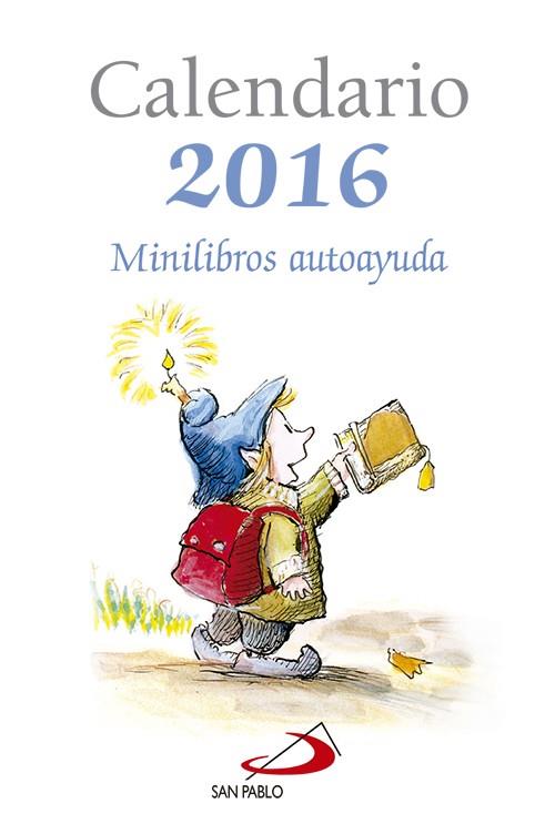 Calendario Minilibros Autoayuda 2016 | 9788428547352 | Equipo San Pablo | Librería Castillón - Comprar libros online Aragón, Barbastro