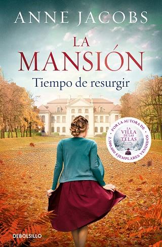 La mansión. Tiempo de resurgir | 9788466357722 | Jacobs, Anne | Librería Castillón - Comprar libros online Aragón, Barbastro