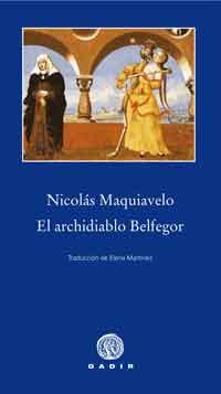 ARCHIDIABLO BELFEGOR | 9788496974548 | MAQUIAVELO, NICOLAS | Librería Castillón - Comprar libros online Aragón, Barbastro