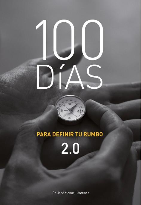 100 días para definir tu rumbo 2.0 | 9788418496967 | Martínez, José Manuel | Librería Castillón - Comprar libros online Aragón, Barbastro