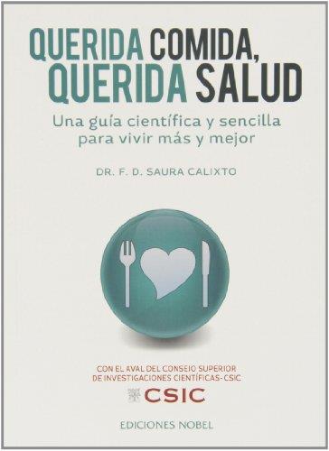 Querida comida, querida salud | 9788484597001 | Saura Calixto, F.D. | Librería Castillón - Comprar libros online Aragón, Barbastro