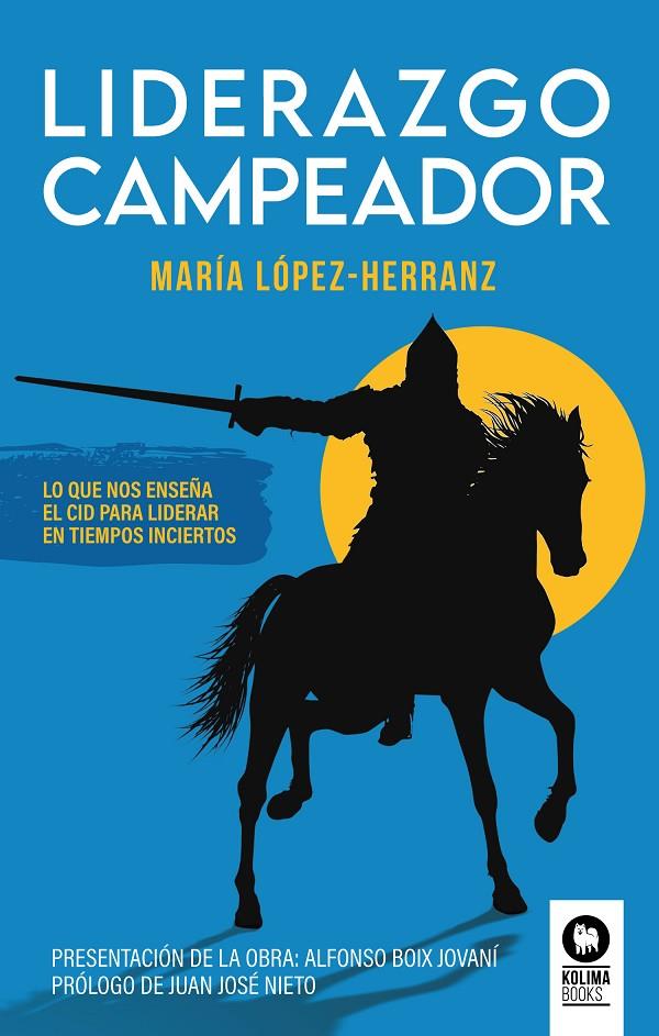 Liderazgo Campeador | 9788418263842 | López-Herranz, María | Librería Castillón - Comprar libros online Aragón, Barbastro