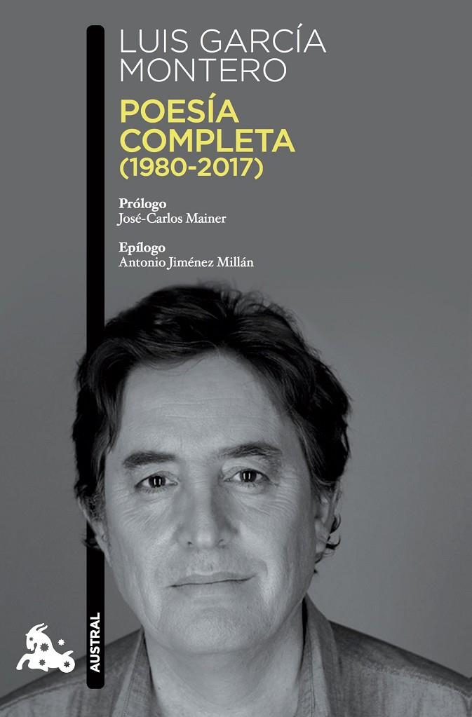 Poesía completa (1980-2017) | 9788490665930 | García Montero, Luis | Librería Castillón - Comprar libros online Aragón, Barbastro