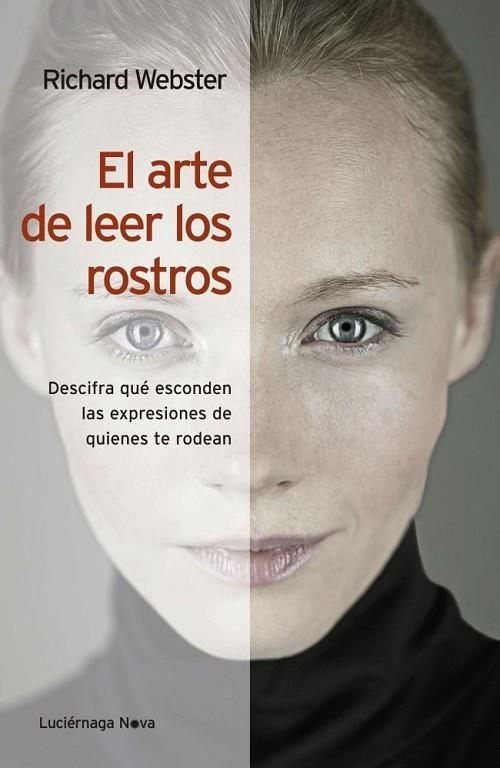 arte de leer los rostros, El | 9788492545896 | Webster, Richard | Librería Castillón - Comprar libros online Aragón, Barbastro