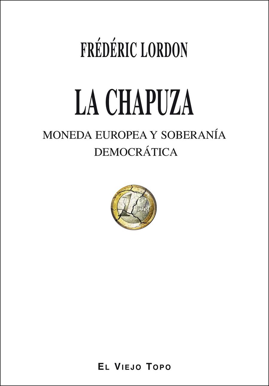 La chapuza | 9788416288724 | Lordon, Frédéric | Librería Castillón - Comprar libros online Aragón, Barbastro