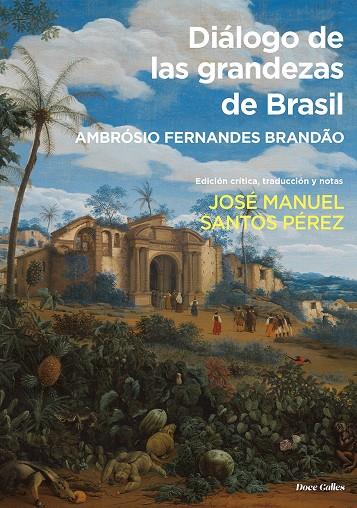 Diálogo de las grandezas de Brasil | 9788497442633 | Fernandes Brandão, Ambrósio | Librería Castillón - Comprar libros online Aragón, Barbastro