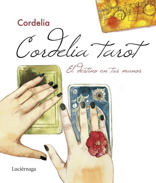 Cordelia tarot | 9788417371692 | Cordelia | Librería Castillón - Comprar libros online Aragón, Barbastro