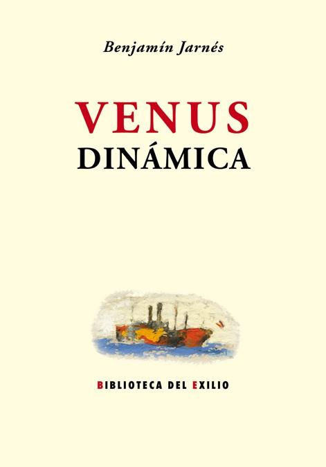 Venus dinámica | 9788484727538 | Jarnés, Benjamín | Librería Castillón - Comprar libros online Aragón, Barbastro