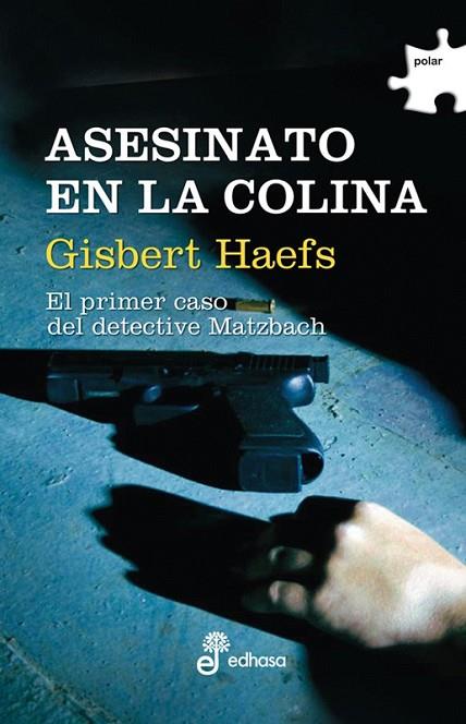 ASESINATO EN LA COLINA | 9788435009942 | HAEFS, GISBERT | Librería Castillón - Comprar libros online Aragón, Barbastro