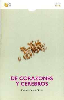 DE CORAZONES Y CEREBROS | 9788417263508 | MART­N,CÉSAR | Librería Castillón - Comprar libros online Aragón, Barbastro