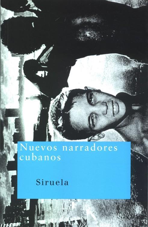 NUEVOS NARRADORES CUBANOS | 9788478446209 | VV.AA. | Librería Castillón - Comprar libros online Aragón, Barbastro