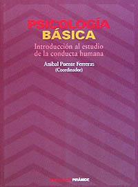 PSICOLOGIA BASICA | 9788436808759 | PUENTE FERRERAS, ANIBAL | Librería Castillón - Comprar libros online Aragón, Barbastro
