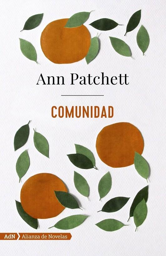 Comunidad (AdN) | 9788491047490 | Patchett, Ann | Librería Castillón - Comprar libros online Aragón, Barbastro