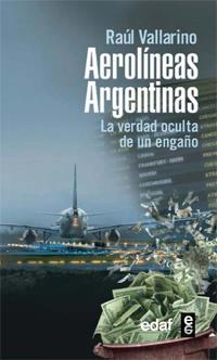 CASO AEROLÍNEAS ARGENTINAS, EL | 9788441428003 | VALLARINO DURANTE, RAÚL | Librería Castillón - Comprar libros online Aragón, Barbastro