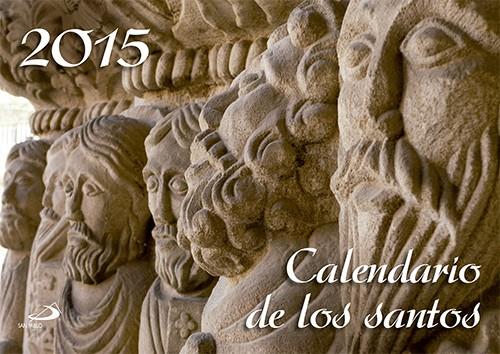 Calendario de los santos 2015 | 9788428544726 | Equipo San Pablo | Librería Castillón - Comprar libros online Aragón, Barbastro