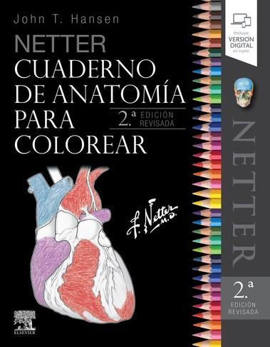 Netter Cuaderno de anatomía para colorear (2ª ed.) | 9788491134015 | Hansen, John T. | Librería Castillón - Comprar libros online Aragón, Barbastro