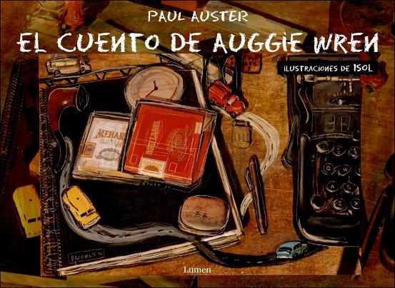 CUENTO DE AUGGIE WREN, EL | 9788426413741 | AUSTER, PAUL | Librería Castillón - Comprar libros online Aragón, Barbastro