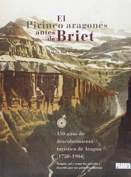 PIRINEO ARAGONES ANTES DE BRIET, EL | 9788483211656 | BOURNETON, ALAIN | Librería Castillón - Comprar libros online Aragón, Barbastro
