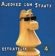 Ajedrez con Stauty 4 | 9788492517855 | Elguezábal Varela, Daniel | Librería Castillón - Comprar libros online Aragón, Barbastro