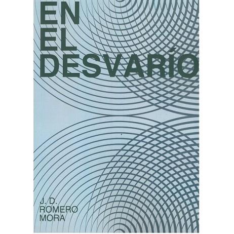 EN EL DESVARIO | 9788409594597 | ROMERO MORA, J.D. | Librería Castillón - Comprar libros online Aragón, Barbastro