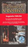 PRIMERA CRONICA, LA | 9788484211372 | COOK, GLEN | Librería Castillón - Comprar libros online Aragón, Barbastro