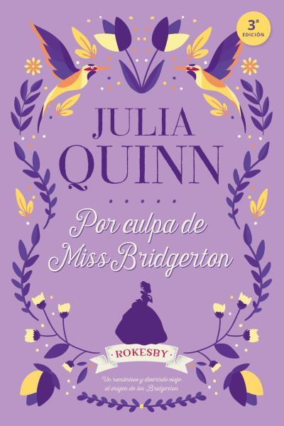 Por culpa de Miss Bridgerton | 9788416327775 | Quinn, Julia | Librería Castillón - Comprar libros online Aragón, Barbastro