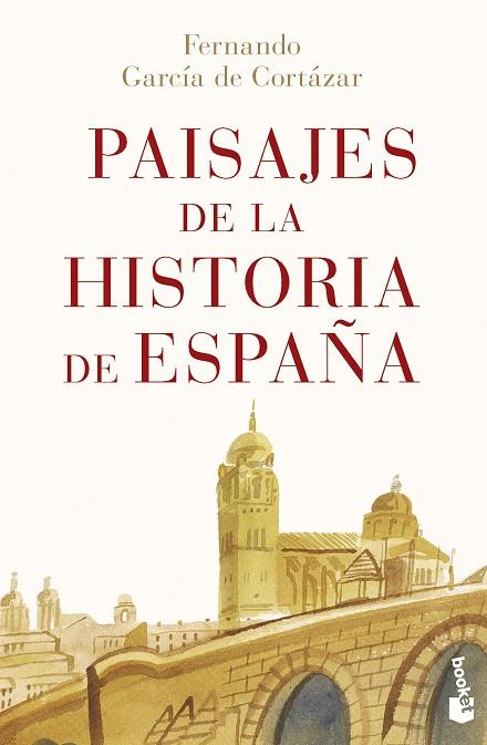 Paisajes de la historia de España | 9788467070880 | García de Cortázar, Fernando | Librería Castillón - Comprar libros online Aragón, Barbastro