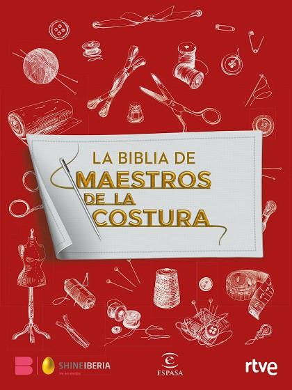 La Biblia de Maestros de la costura | 9788467064612 | Shine / RTVE | Librería Castillón - Comprar libros online Aragón, Barbastro