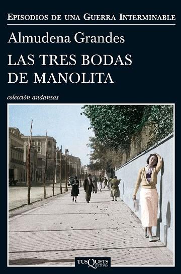 Las tres bodas de Manolita | 9788483838457 | Grandes, Almudena | Librería Castillón - Comprar libros online Aragón, Barbastro