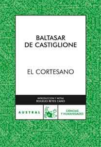 El cortesano | 9788467030709 | Castiglione, Baltasar de | Librería Castillón - Comprar libros online Aragón, Barbastro