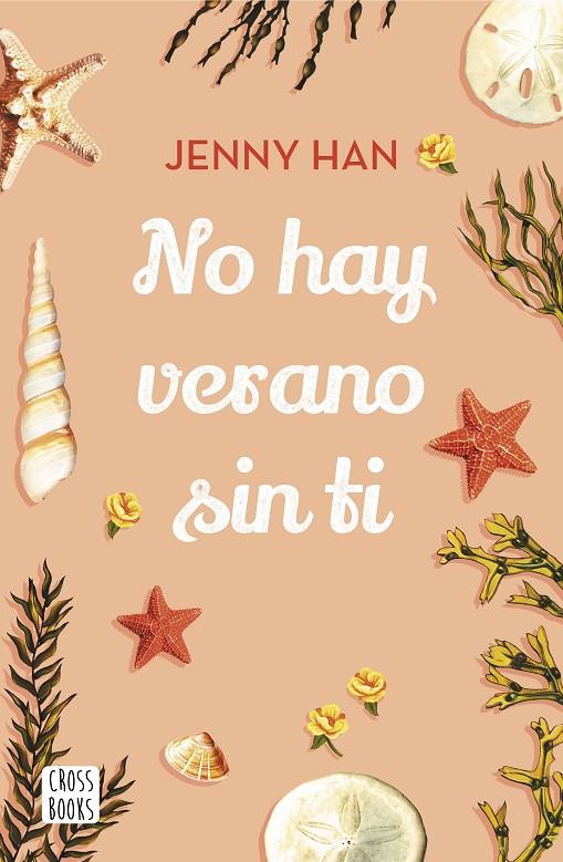 No hay verano sin ti | 9788408208549 | Han, Jenny | Librería Castillón - Comprar libros online Aragón, Barbastro