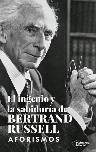 El ingenio y la sabiduría de Bertrand Russell | 9788419655110 | Russell, Bertrand | Librería Castillón - Comprar libros online Aragón, Barbastro