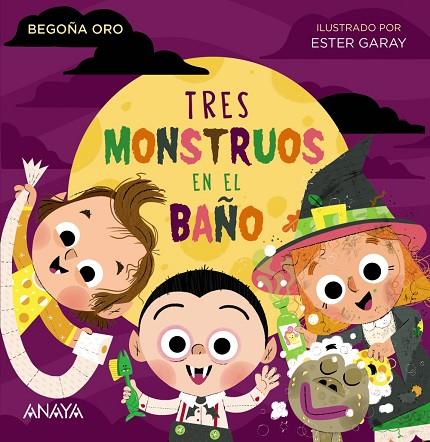 Tres monstruos en el baño | 9788469888612 | Oro, Begoña | Librería Castillón - Comprar libros online Aragón, Barbastro